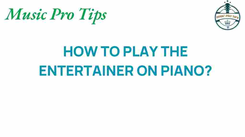 mastering-the-entertainer-piano