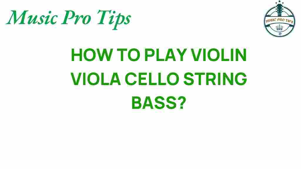 how-to-play-violin-viola-cello-string-bass