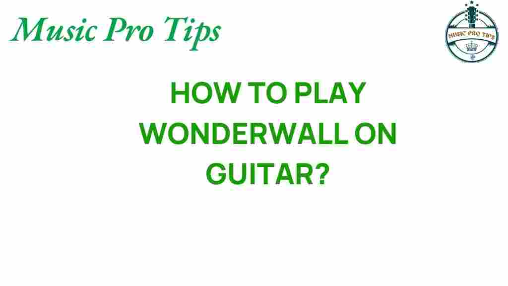 wonderwall-guitar-tutorial