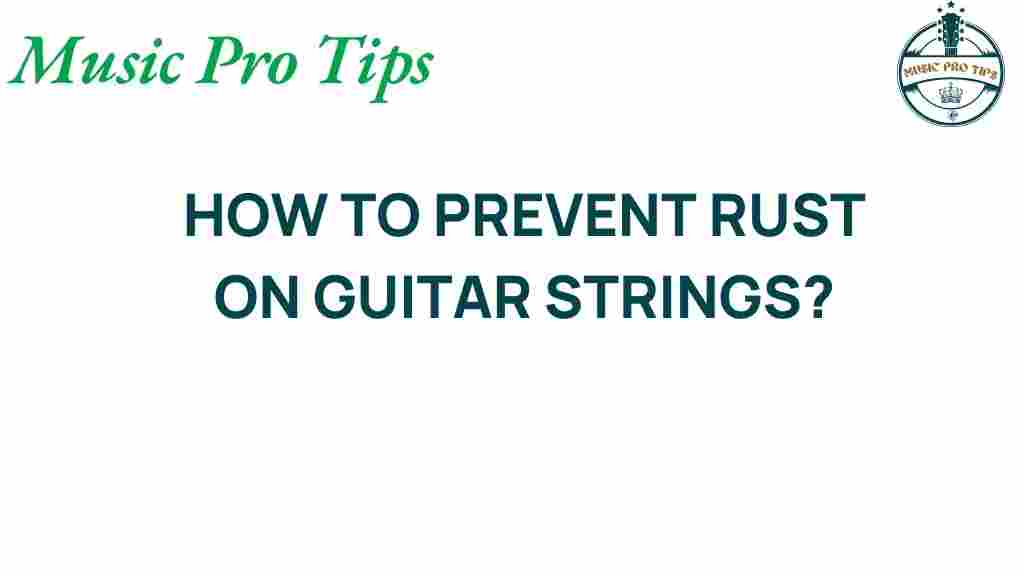 prevent-rust-guitar-strings