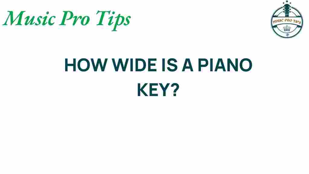 how-wide-is-a-piano-key