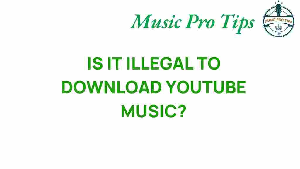downloading-youtube-music-illegal
