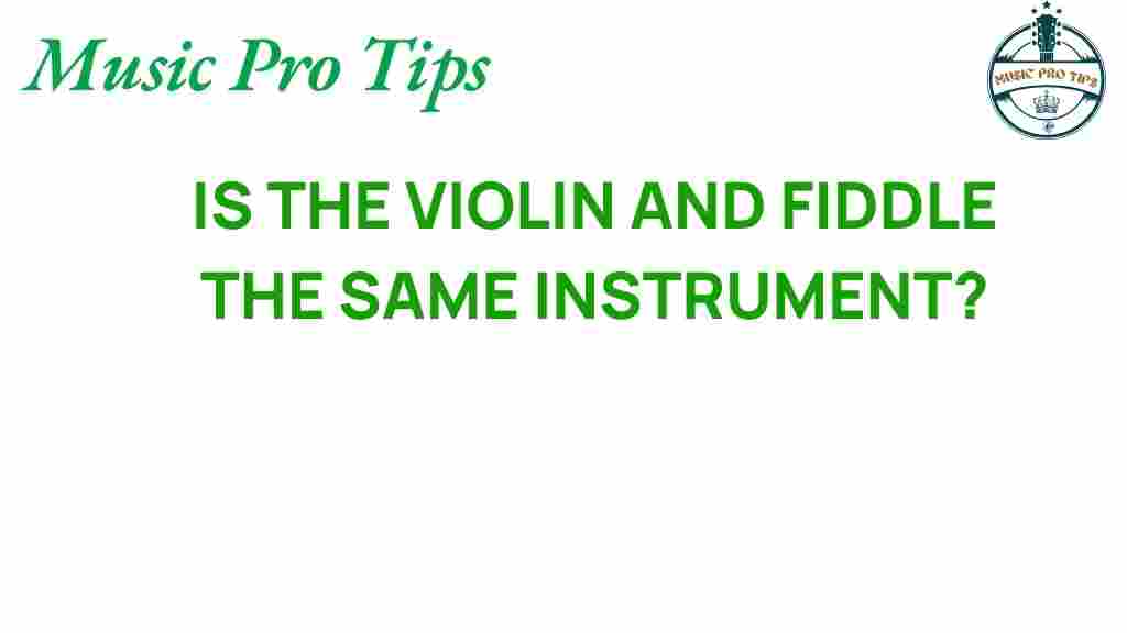 is-the-violin-and-fiddle-the-same-instrument