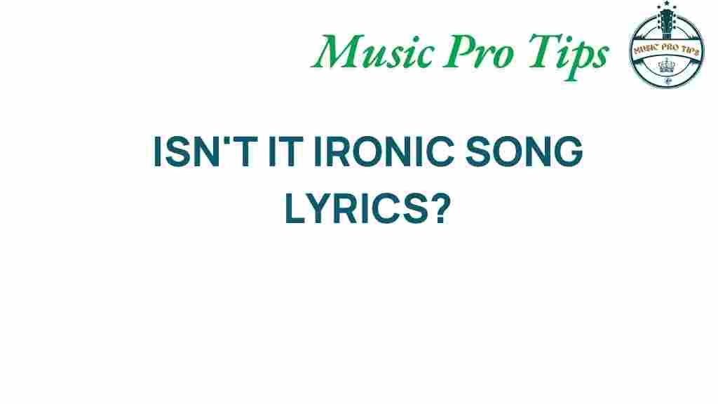 unpacking-irony-song-lyrics
