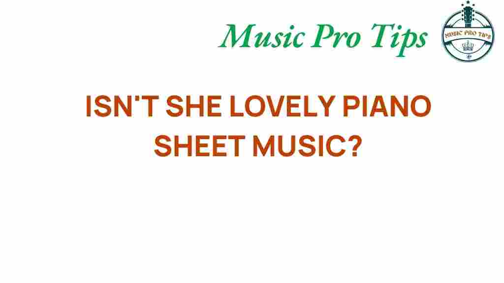 isnt-she-lovely-piano-sheet-music