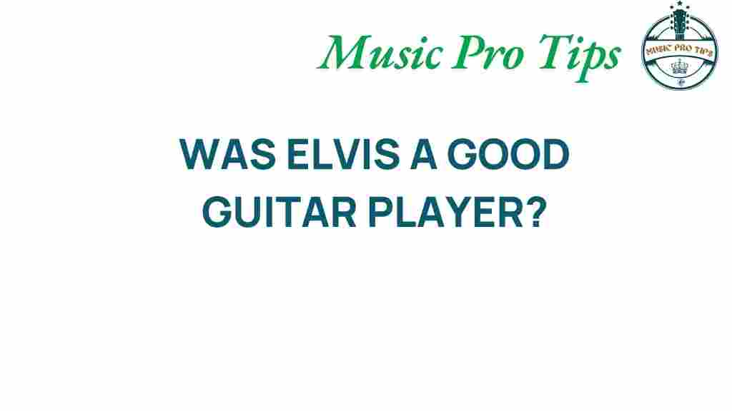 elvis-good-guitar-player