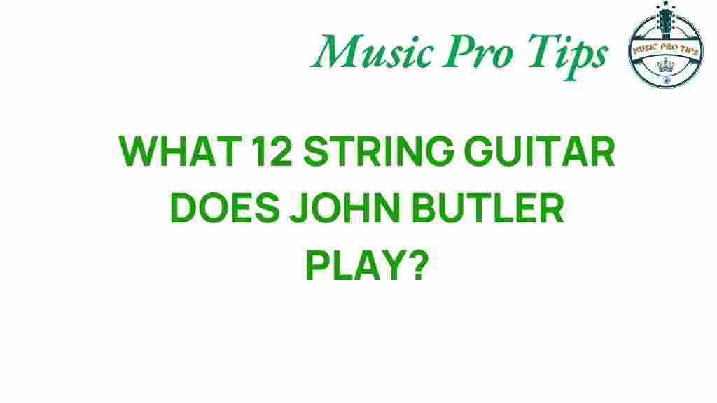 john-butler-12-string-guitar