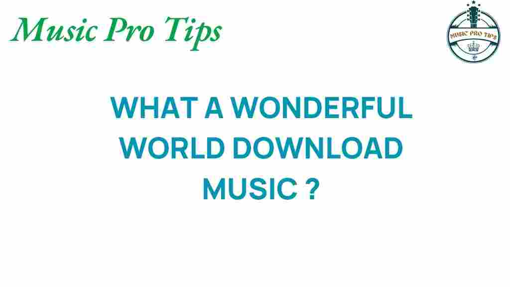 what-a-wonderful-world-download-music