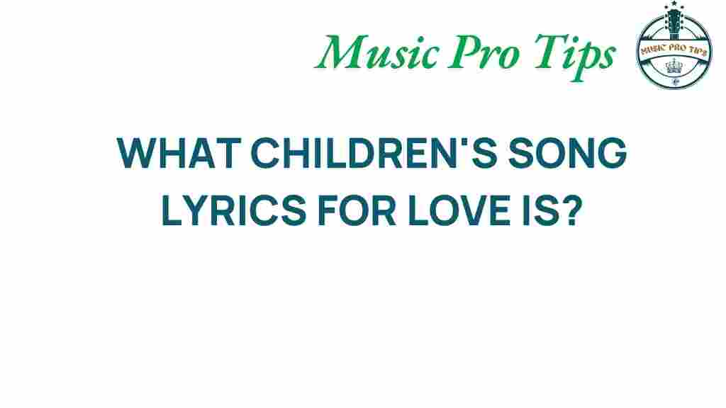 childrens-music-love-songs