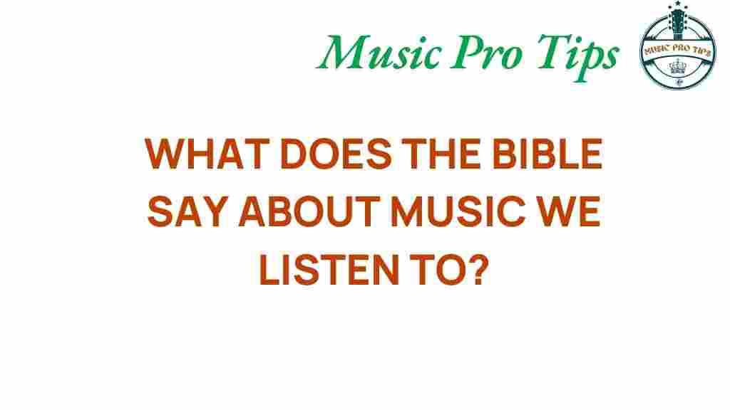 biblical-perspective-music-listen-to
