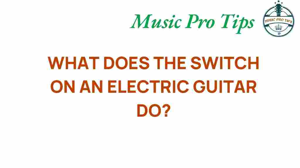 electric-guitar-switch-function