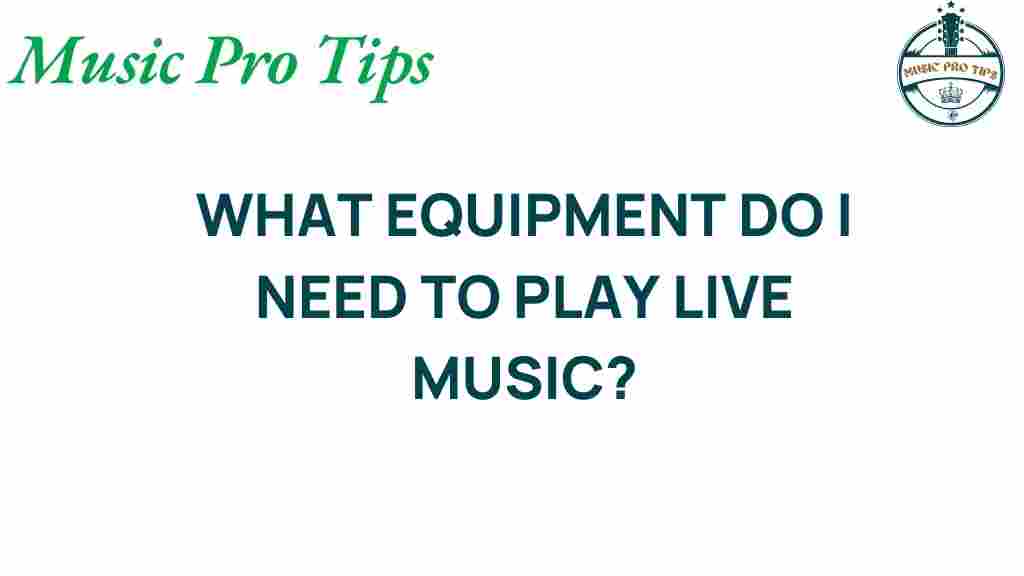 live-music-equipment-need