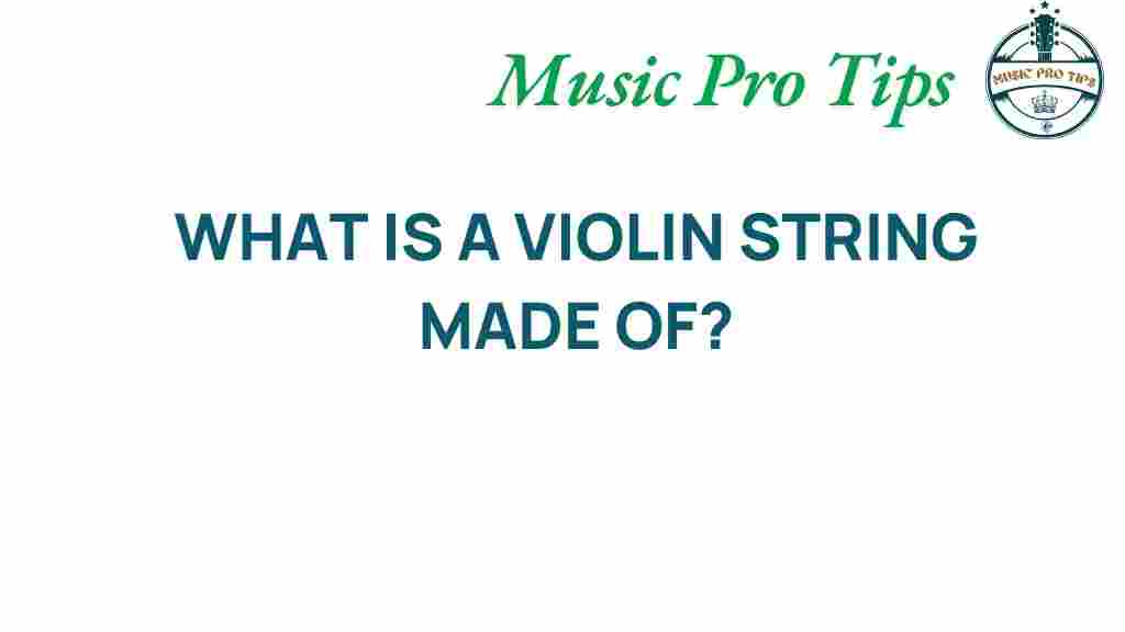 what-is-violin-strings-made-of