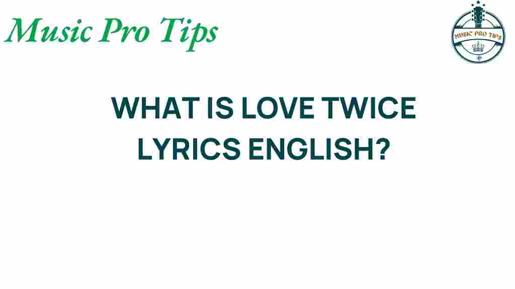 what-is-love-twice-lyrics-english