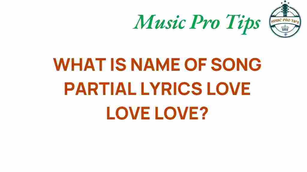 love-love-love-song-lyrics