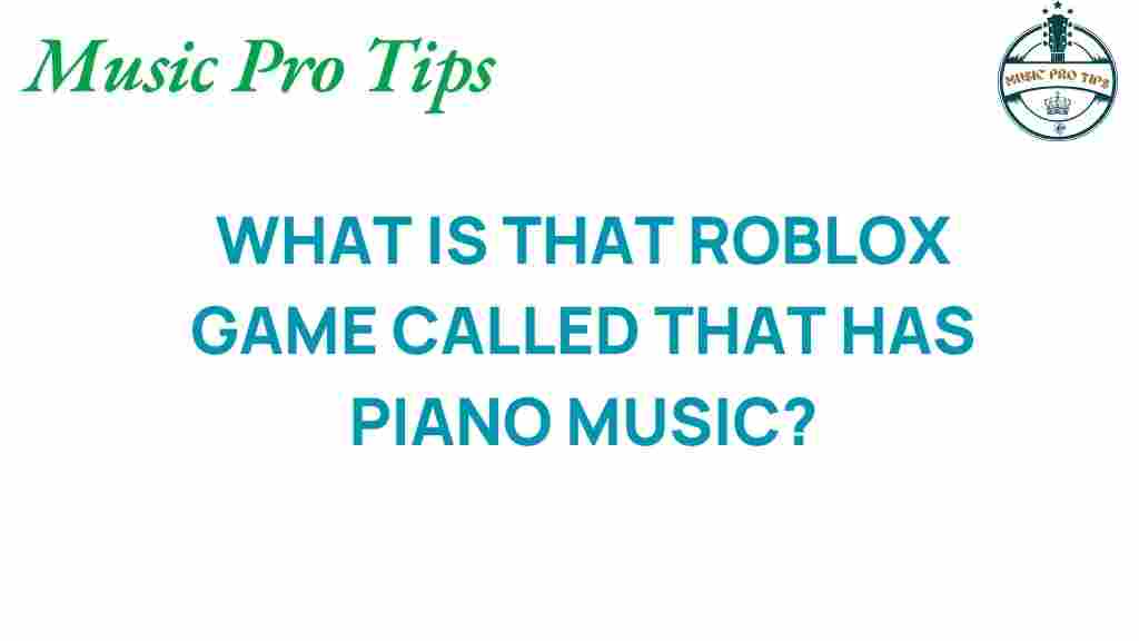 roblox-piano-music-game
