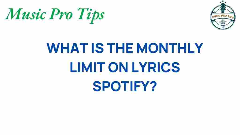 spotify-monthly-limit-lyrics