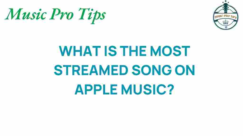 apple-music-most-streamed-song