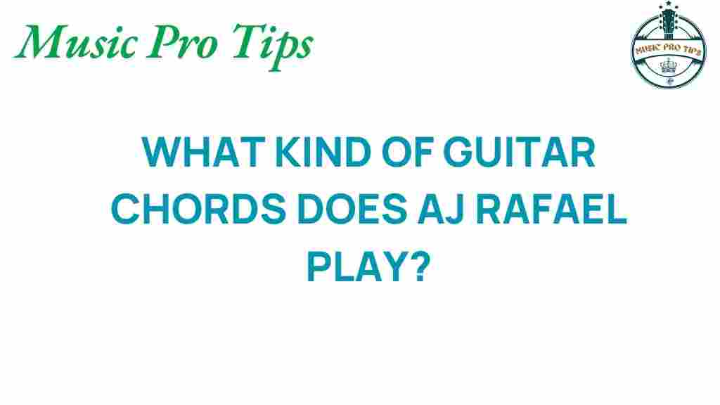 aj-rafael-guitar-chords