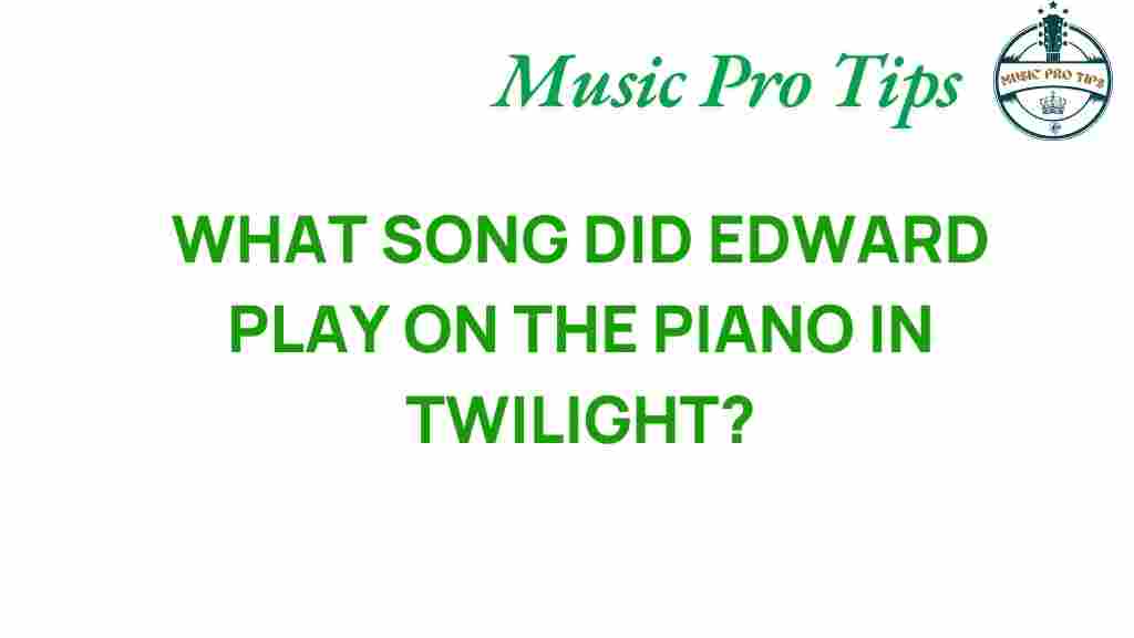 edward-twilight-piano-song