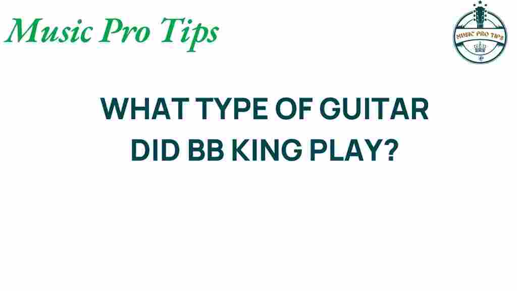 what-type-of-guitar-did-bb-king-play