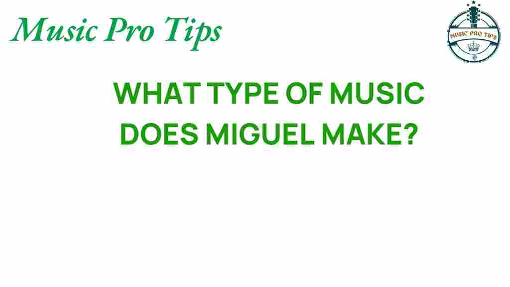 miguel-music-genre