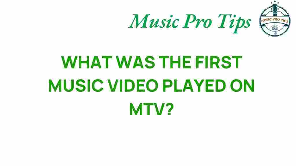 first-music-video-mtv