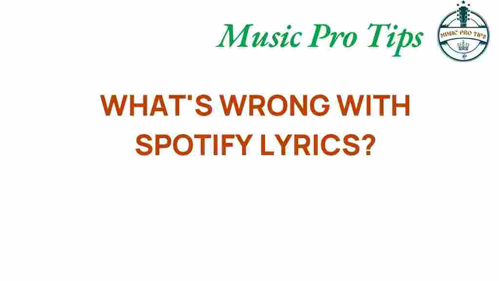 whats-wrong-with-spotify-lyrics