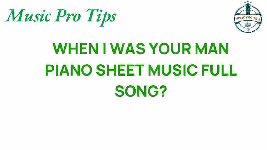piano-sheet-music-when-i-was-your-man