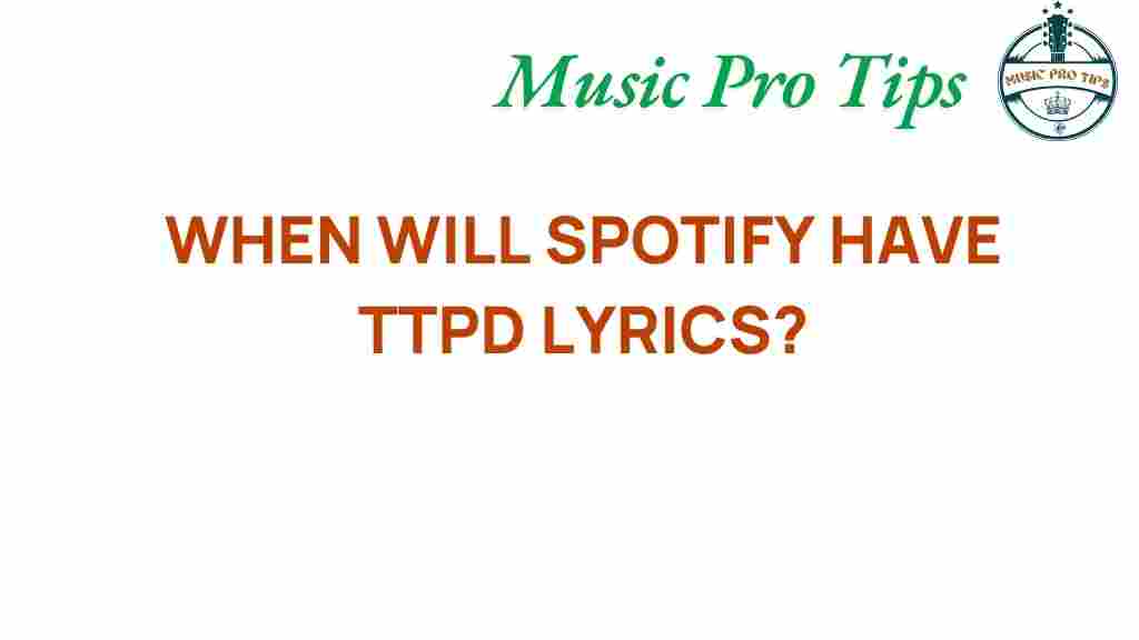 spotify-ttpd-lyrics
