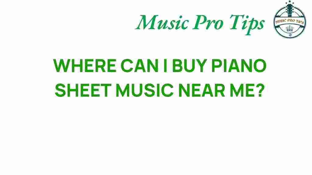 buy-piano-sheet-music-near-me