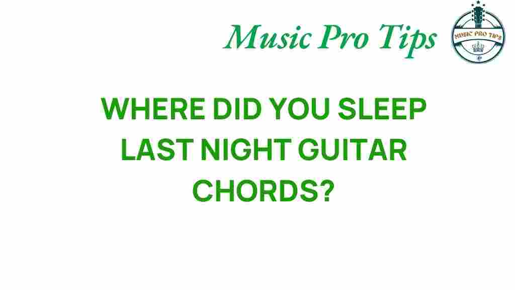 where-did-you-sleep-last-night-guitar-chords