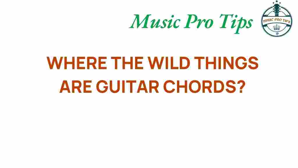 wild-things-guitar-chords