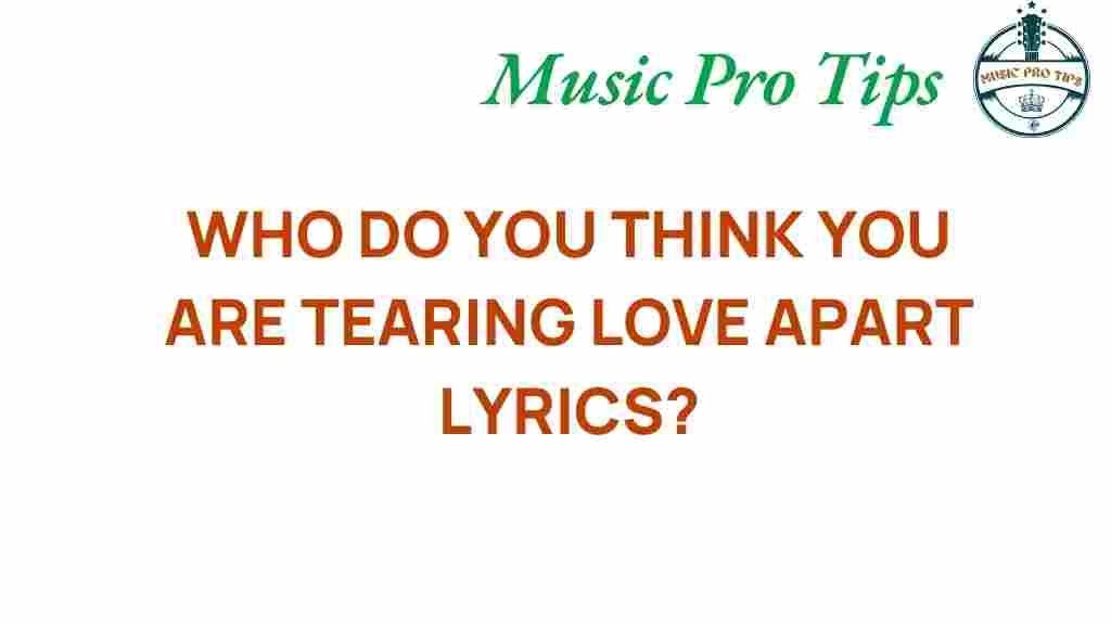 who-do-you-think-you-are-lyrics