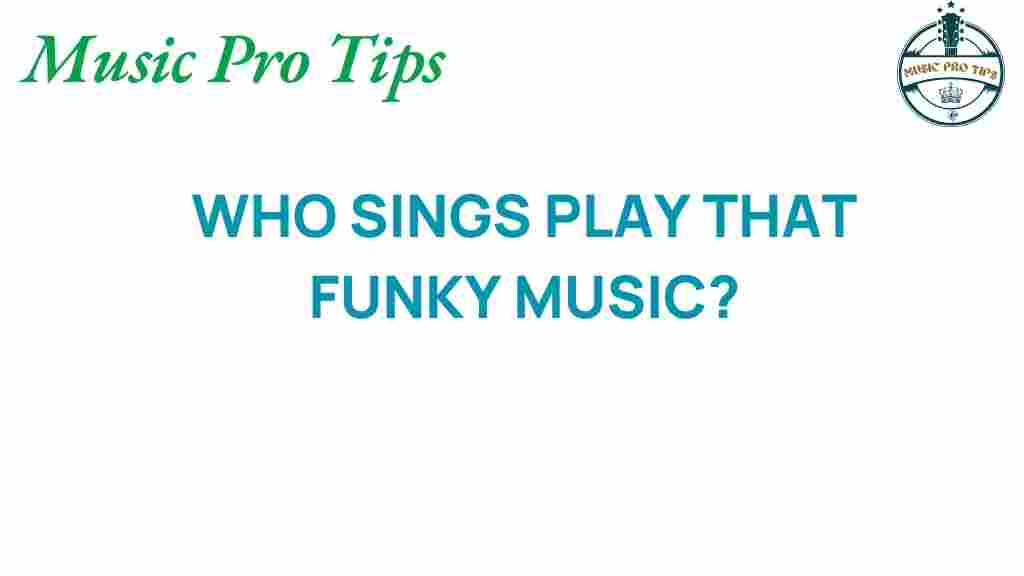 play-that-funky-music-artist-identity