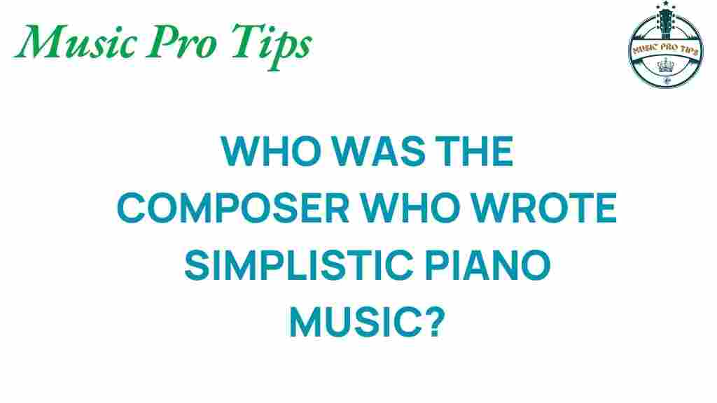 composer-simple-piano-music