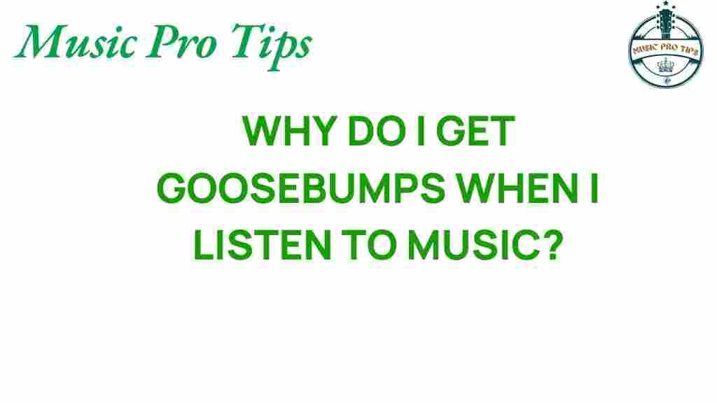 goosebumps-when-listening-to-music