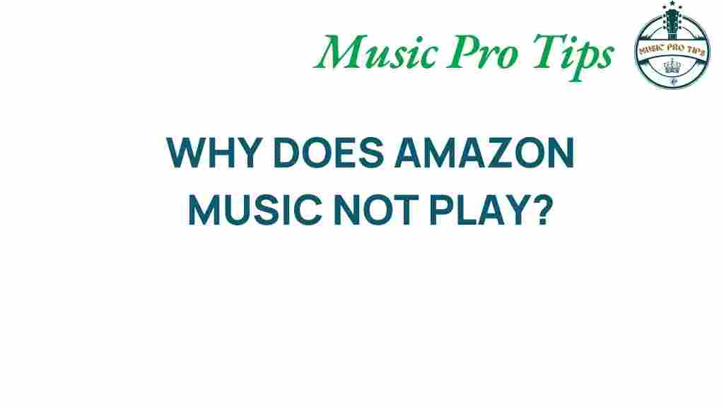 amazon-music-not-playing
