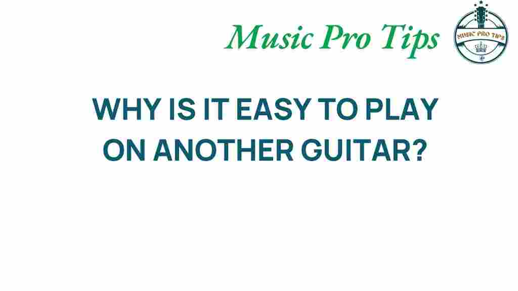 why-switching-guitars-transform-playing