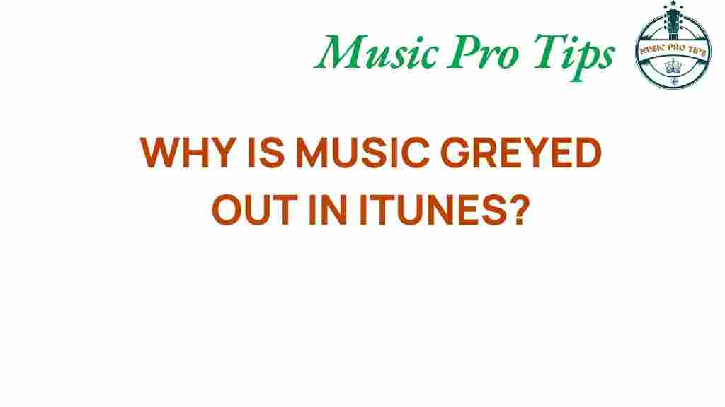 iTunes-music-grayed-out