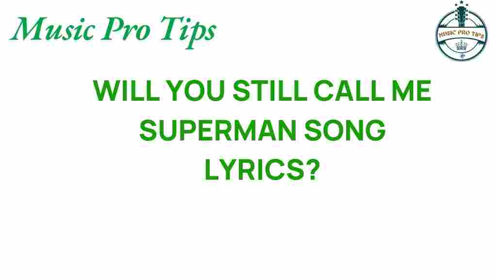 superman-song-lyrics-meaning