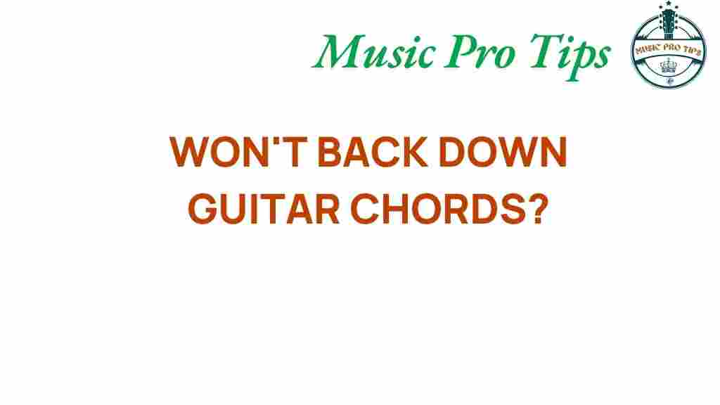 wont-back-down-guitar-chords